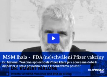 MSM opět lhala –  FDA (ne)schválení Pfizer vakcíny