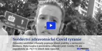 Svědectví o zdravotnické covidové tyranii