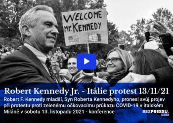 Robert Kennedy Jr. – Itálie protest 13/11/21 (konference)