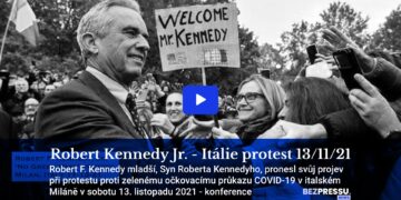 Robert Kennedy Jr. – Itálie protest 13/11/21 (konference)