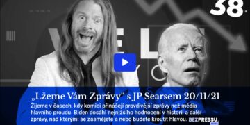 „Lžeme Vám Zprávy“ s JP Searsem 20/11/21