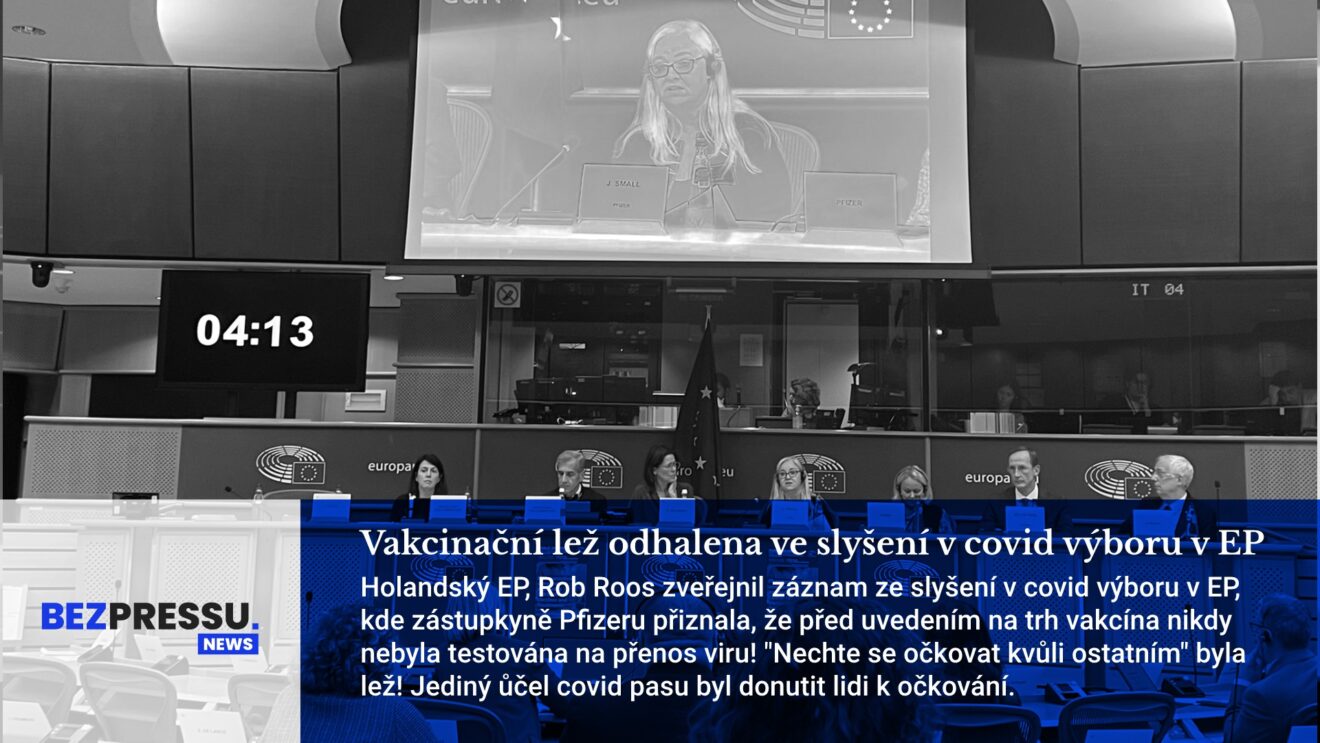 Aktuálně: Vakcinační lež odhalena ve slyšení v covid výboru v EP