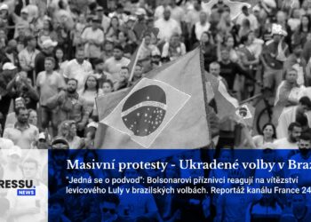 Masivní protesty – Ukradené volby v Brazílii?
