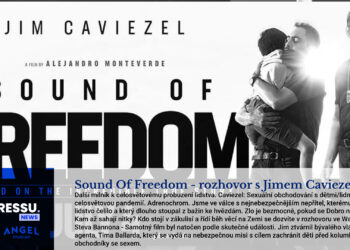 SOUND OF FREEDOM film – rozhovor s Jimem Caviezelem