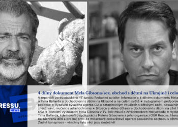 4 dílný dokument Mela Gibsona/sex. obchod s dětmi na Ukrajině i celosvětově