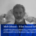 Mel Gibson – Film Sound Of Freedom