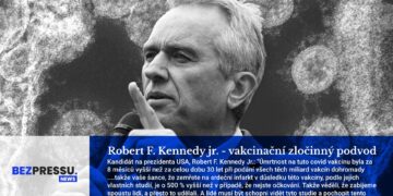 Robert F. Kennedy jr. – vakcinační zločinný podvod