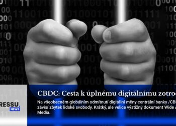 CBDC: Cesta k úplnému digitálnímu zotročení
