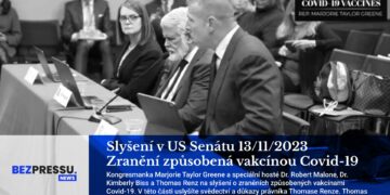 Slyšení v US Senátu 13/11/2023 Zranění způsobená vakcínou Covid-19