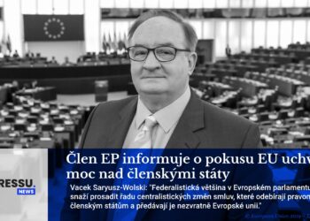Člen EP informuje o pokusu EU uchvátit moc nad členskými státy