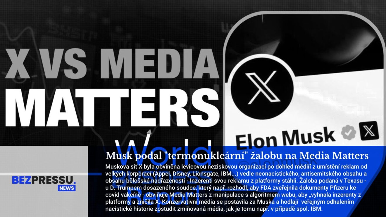 Musk podal ＂termonukleární＂ žalobu na Media Matters