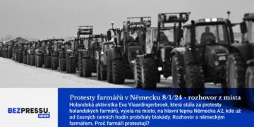 Protesty farmářů v Německu 8/1/24 – rozhovor z místa