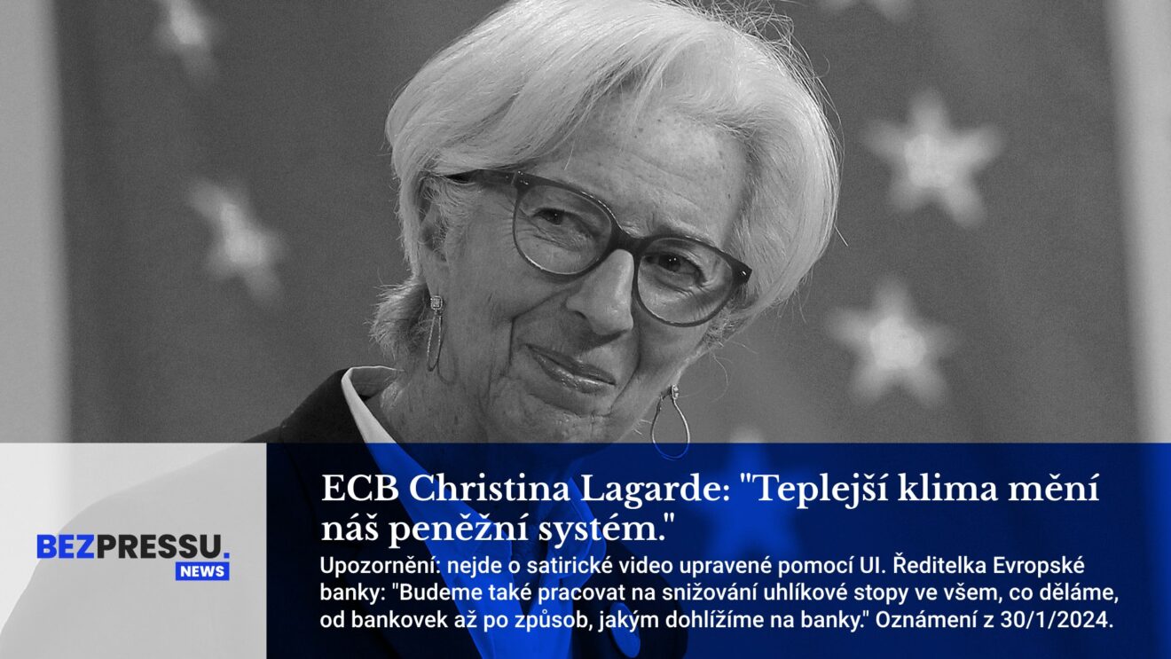 ECB Christine Lagarde: ＂Teplejší klima mění náš peněžní systém.＂