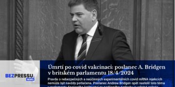 Úmrtí po covid vakcinaci: poslanec A. Bridgen v UK parlamentu 18/4/24