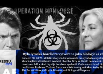 Tucker Carlson: Byla lymská borelióza vytvořena jako biologická zbraň?