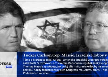 Tucker Carlson/rep. Massie: Izraelské lobby v USA