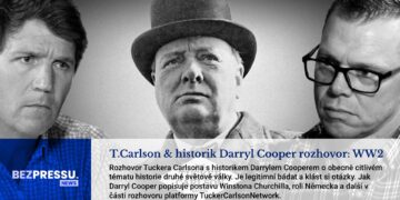 T.Carlson & historik Darryl Cooper rozhovor: WW2
