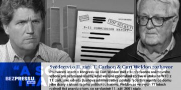 Svědectví o 11. září: T.Carlson & Curt Weldon rozhovor