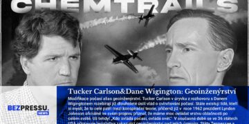 Tucker Carlson & Dane Wigington: Geoinženýrství